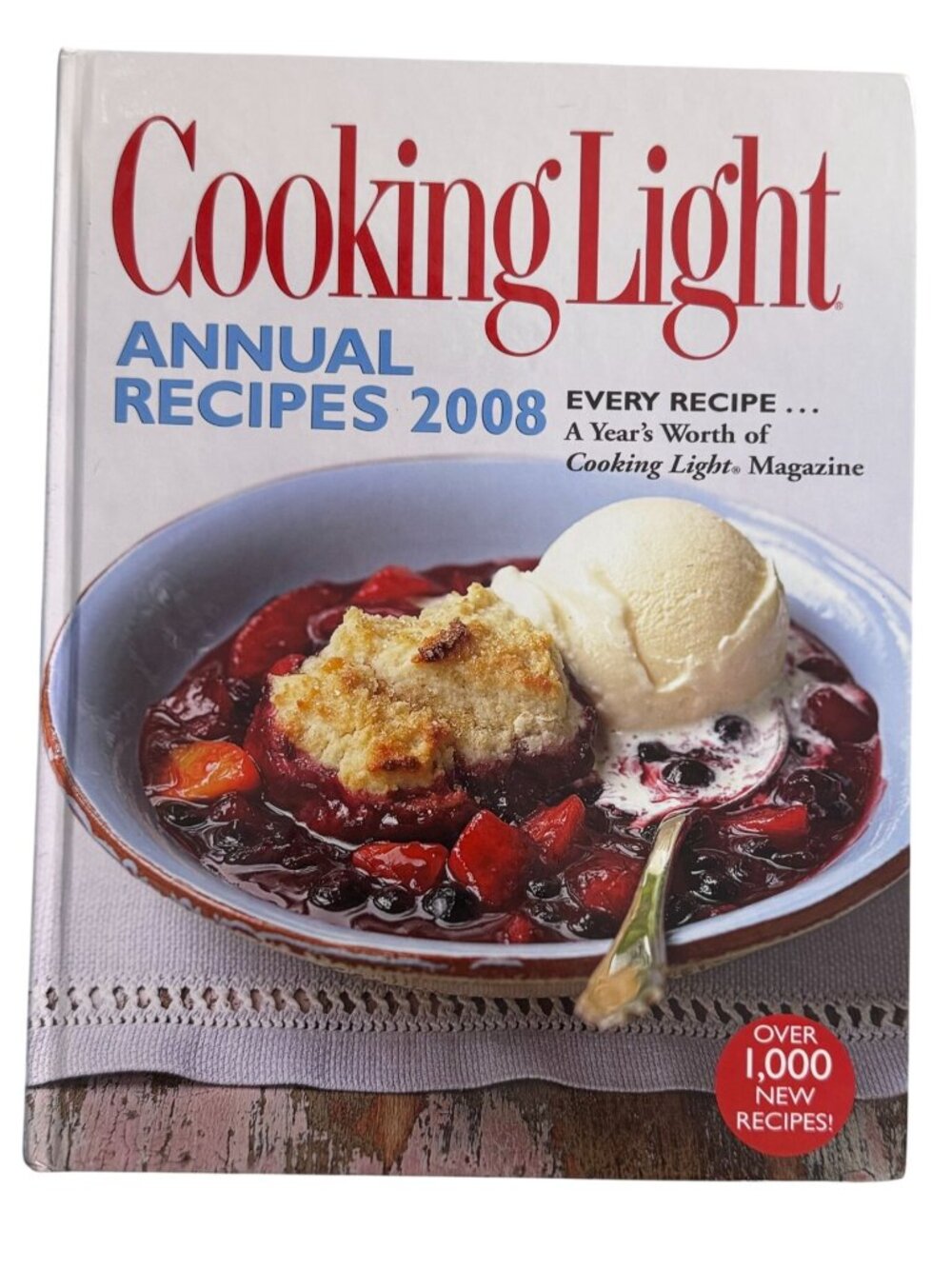 Cooking Light Annual Recipes 2008 Hardcover Cookbook